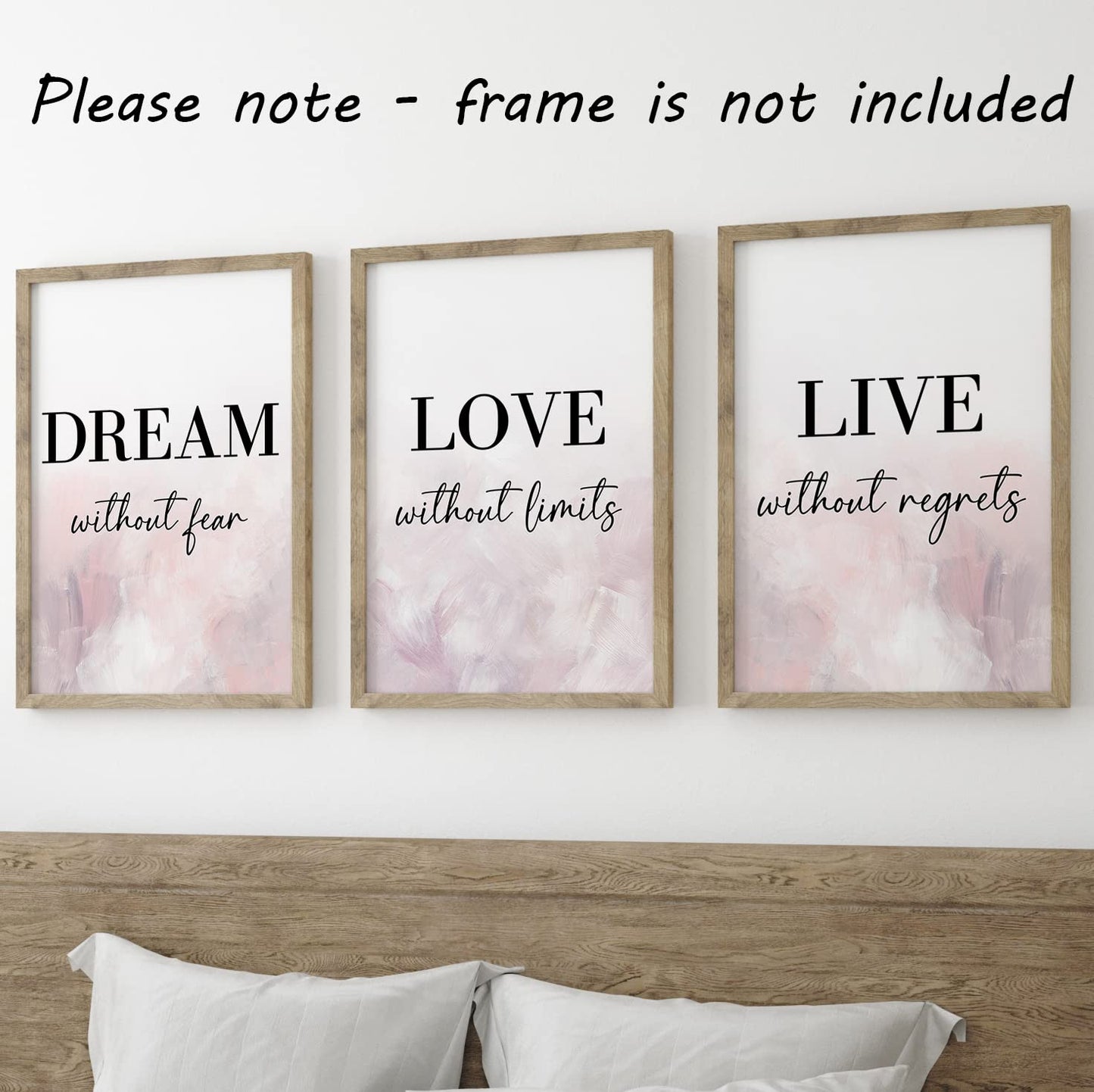 Dream Love Live Quotes set of 3 Unframed Prints, Home Decor Wall Art, Dream Without Fear, Love Without Limits, Live Without Regrets (A4)
