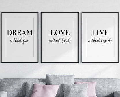 Dream Love Live Quotes set of 3 Unframed Prints, Home Decor Wall Art, Dream Without Fear, Love Without Limits, Live Without Regrets (A4)